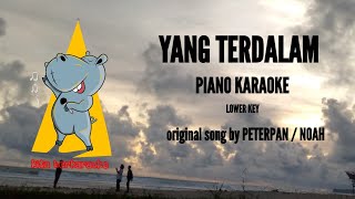 Download lagu YANG TERDALAM - PETERPAN / NOAH piano karaoke (lower key) chord G mp3