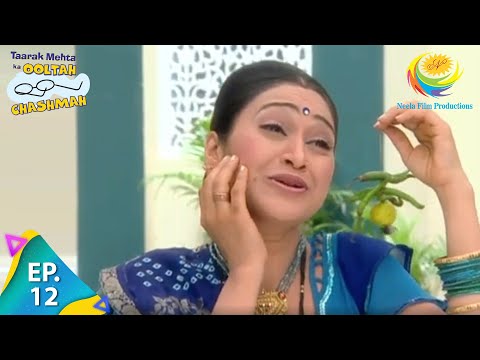 Taarak Mehta Ka Ooltah Chashmah - Episode 12 - Full Episode