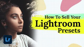How to Sell Your Lightroom Presets