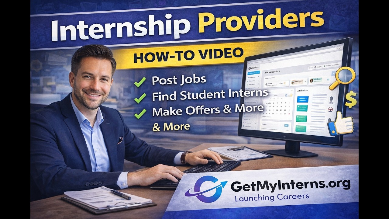 Internship Providers:  How to add Jobs &  Hire Student Interns | GetMyInterns Provider Orientation