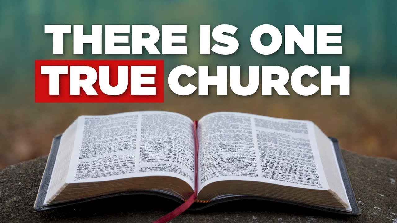 What church is true?