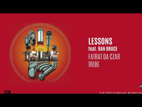 FatRat Da Czar - Lessons feat. Ran Bruce (prod. Earl Black) [AUDIO]
