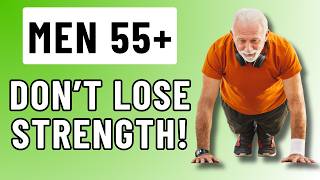 Why Every Man Over 55 Needs Strength Training (+3 Exercises To Start With)