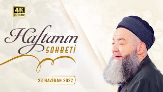 Haftanın Sohbeti 30 Haziran 2022