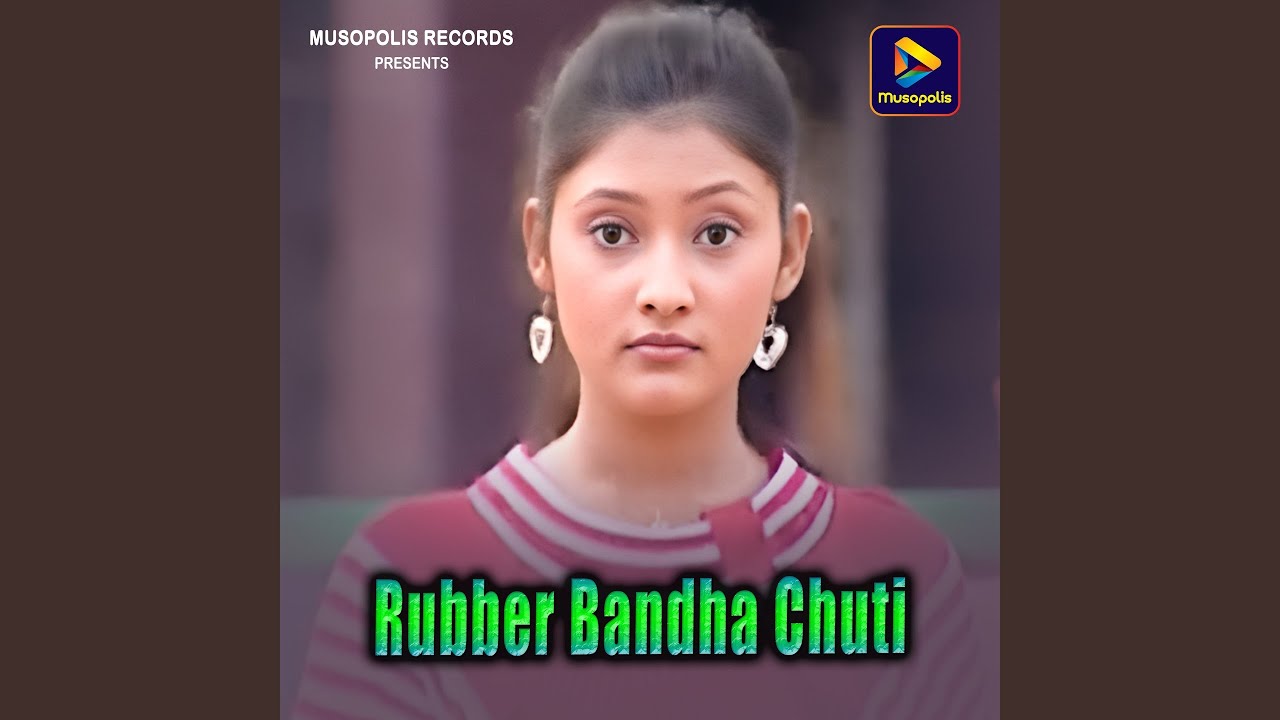 Rubber Bandha Chuti