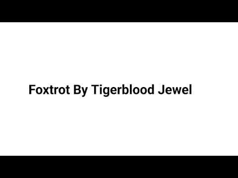 Foxtrot By Tigerblood Jewel - [ Rock Music]