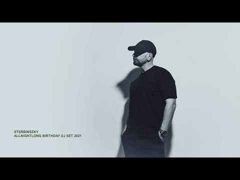 Sterbinszky #allnightlong - Birthday DJ Set (2021)