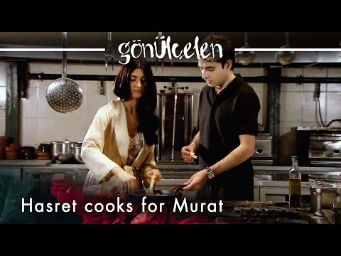 Hasret cooks for Murat - Episode 17 | Becoming a Lady