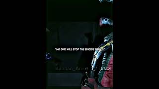 “No one will stop the suicide squad”