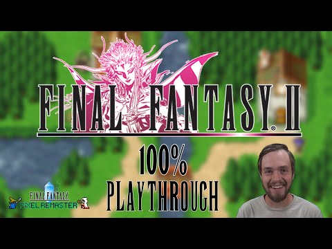 Final Fantasy 2 Pixel Remaster 100% Walkthrough