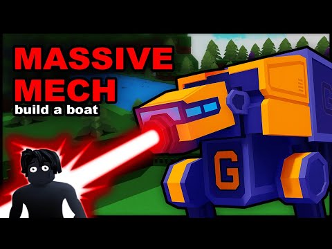 MASSIVE MECH [Roblox Build a Boat Funny Moments]