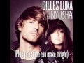 Gilles Luka feat. Nyusha - Plus près (We Can Make ...