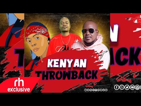 KENYAN THROWBACK OLD SCHOOL LOCAL  GENGE  FT JIMWAT, ESIR, MEJJA, NONINI, JUACALI   DJ ARAAB