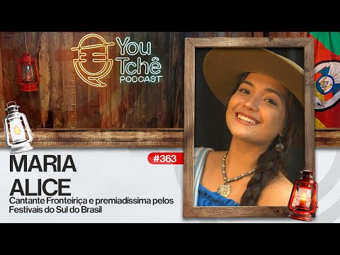 MARIA ALICE - YouTchê PodCast #363
