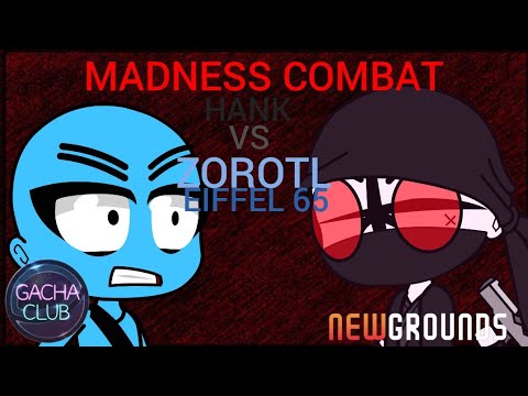 MADNESS COMBAT HANK VS EIFFEL 65 ZOROTL NEWGROUNDS