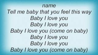 Bad Boys Blue - Baby I Love You Lyrics