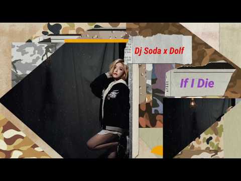 DJ SODA x DOLF – IF I DIE (LYRIC VIDEO)