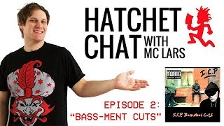 "Hatchet Chat w/ MC Lars" (Ep. 2: Bass-ment Cuts)