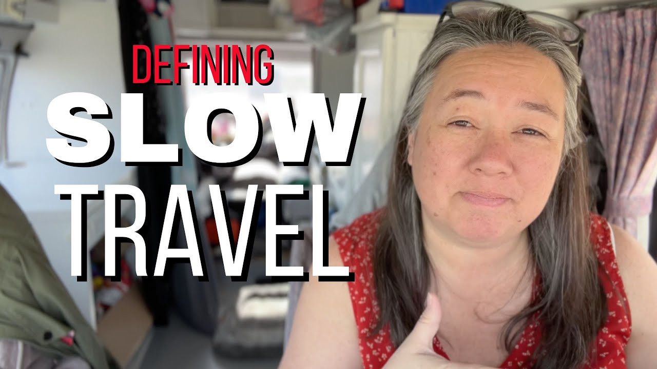 Slow Travel Lifestyle - What it is and How to do it