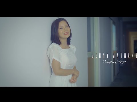 JENNY JATHANG - VENGTU ANGEL (OFFICIAL)