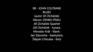 Video John Coltrane Blues - Jiří Zicháček