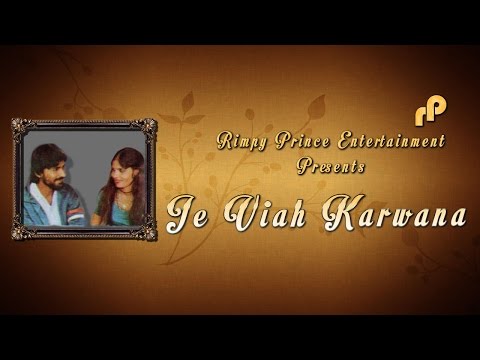 Je Viah Karwana