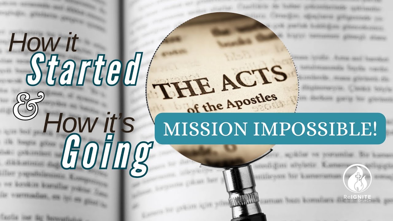 ReIGNITE Church - MISSION IMPOSSIBLE! - Sunday, November 9, 2025