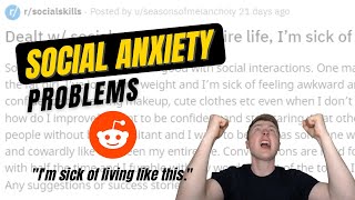 Social Anxiety Problems I Found On Reddit (& My Advice On What to Do)