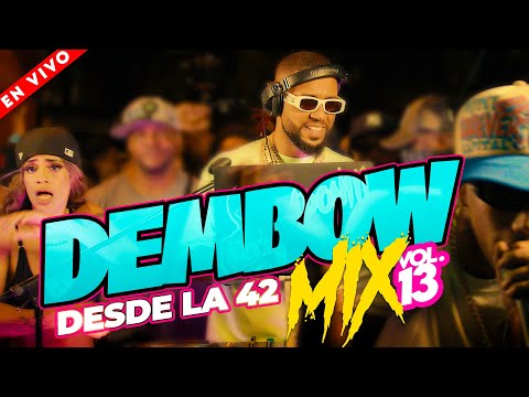 DEMBOW MIX DESDE LA 42 🇩🇴 LOS DEMBOW MAS PEGADO DEL MUNDO 🌎 DJ ADONI 🎤