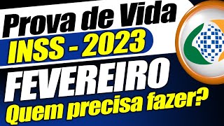 PROVA de VIDA INSS 2023: PROVA de VIDA OBRIGATÓRIA em FEVEREIRO?? - VEJA quem PRECISA FAZER!