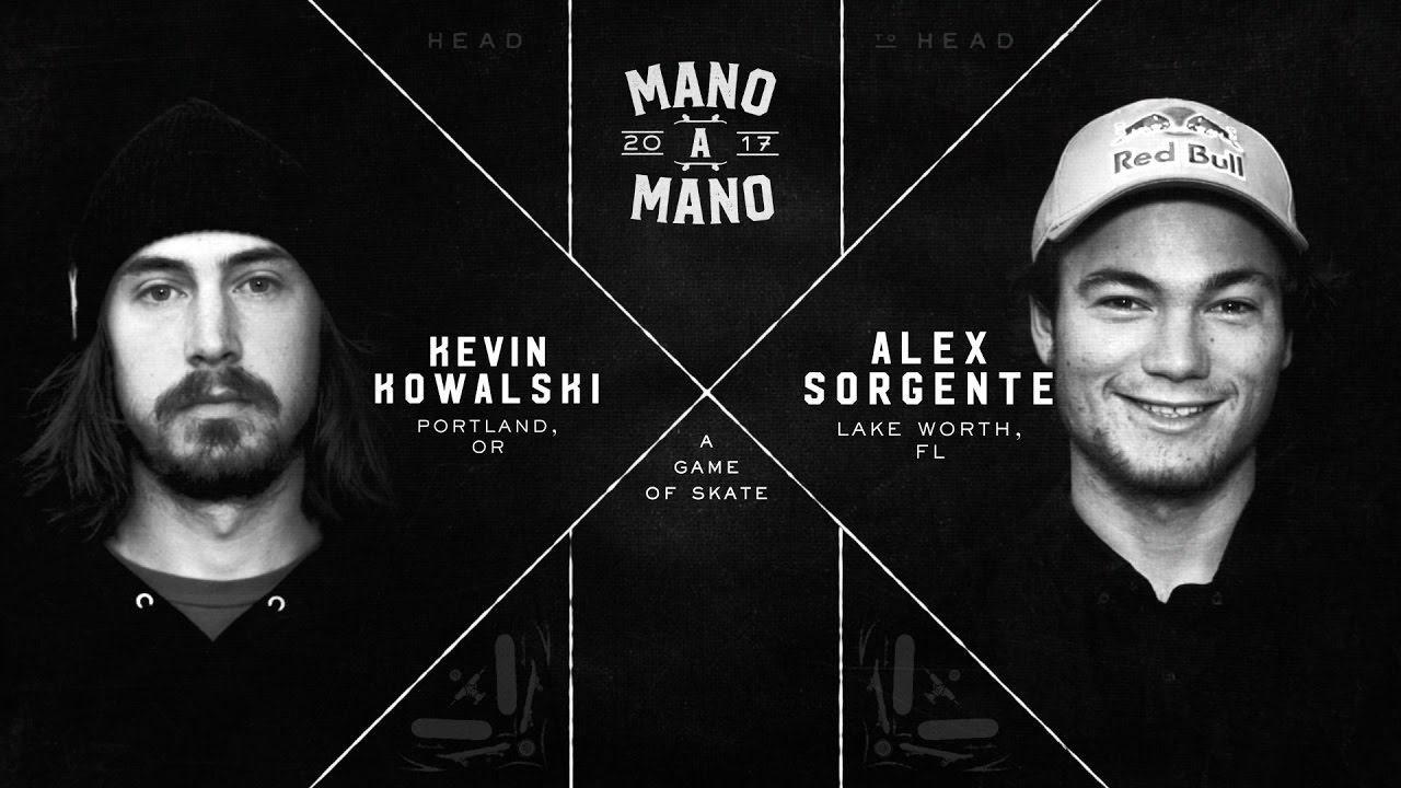 Mano a Mano '17: Kevin Kowalski vs Alex Sorgente