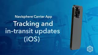 Navisphere Carrier for iOS: In‑Transit Tracking and Load Updates