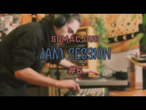 Sumac Dub - Jam Session #6 (Le monde des bruits) #freemusic