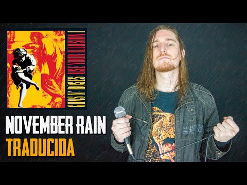 ¿Cómo sonaría GUNS N' ROSES - NOVEMBER RAIN en Español?