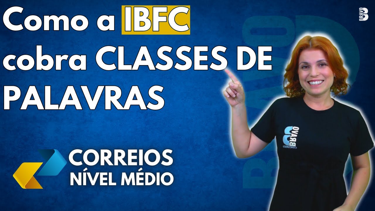 COMO A IBFC COBRA CLASSES DE PALAVRAS | CONCURSO DOS CORREIOS 2024