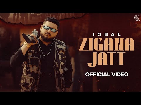 ZIGANA JATT : IQBAL : VANSH DX :  : OFFICIAL : VIDEO : 2K26