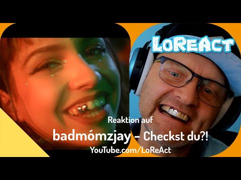 Reaction badmómzjay   Checkst du | Reaktion von LoReAct | deutschrap von Badmomzjay
