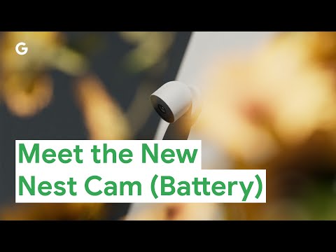 Meet The New Nest Cam (Battery)