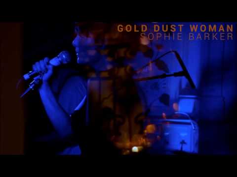 Sophie Barker - Gold Dust Woman