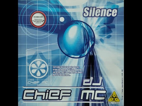 DJ Chief MC - Silence (2001)