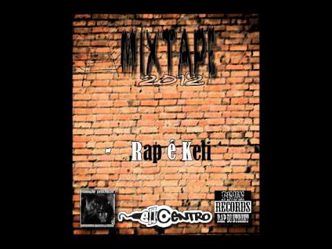 13_R a p   é  keli  (Prod.4ever) Golias, Zaick, LimáriaPrvn Ft Dgf Sam & k- Maiky - Mixtape_2012