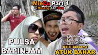 Download lagu Film Komedi Pendek MinCu ( Minang Ocu   Atuk Bahar ) PULSA PINJAM ( VIDEO NGAKAK ) @harbyefgunata mp3
