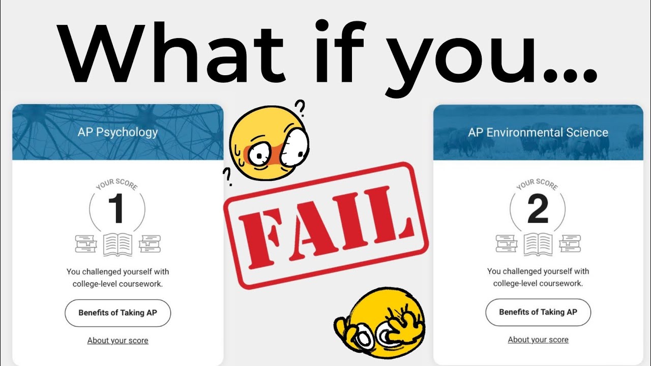 What if you fail an AP Exam?