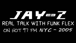 Jay-Z interview with Funk Flex on HOT 97 (2005)