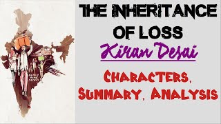 The Inheritance of Loss by Kiran Desai | Characters, Summary, Analysis