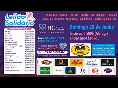 LEILÃO SOLIDÁRIO HC GARANTIDO LEILÕES RURAIS - RIANÁPOLIS-GO