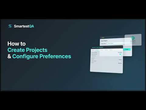 How to Create Projects & Configure Preferences