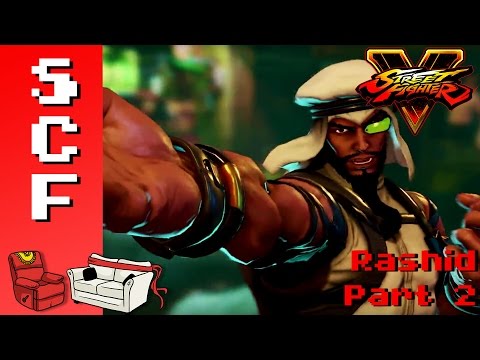 Street Fighter V - Rashid: Part 2! Featuring LoadingPat!! Super Couch Fighters!