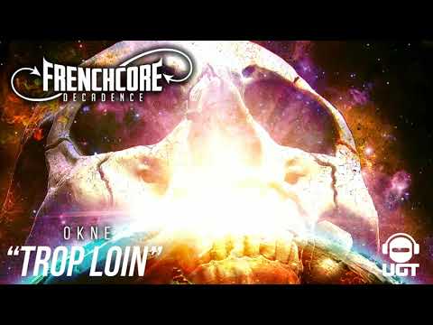 OKNE - Trop Loin