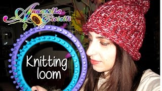 Tutorial italiano Knitting Loom | Realizzare un cappello SENZA ferri e uncinetto